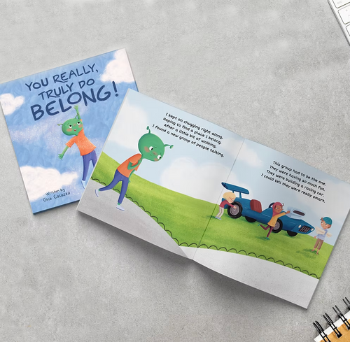 You Really, Truly Do Belong!