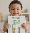 You Really, Truly Are Enough!